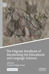 Vorderes Coverbild The Palgrave Handbook of Decolonising the Educational and Language Sciences