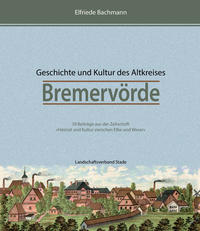 Vorderes Coverbild Geschichte und Kultur des Altkreises Bremervörde