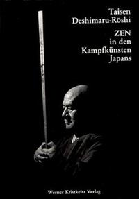 Vorderes Coverbild Zen in den Kampfkünsten Japans