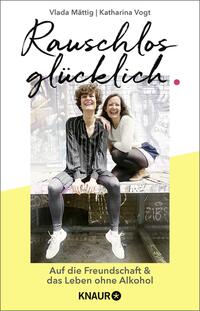 Vorderes Coverbild Rauschlos glücklich