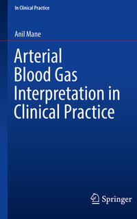 Vorderes Coverbild Arterial Blood Gas Interpretation in Clinical Practice