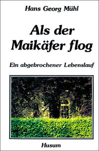 Vorderes Coverbild Als der Maikäfer flog