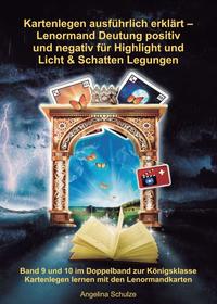 Vorderes Coverbild Kartenlegen ausführlich erklärt – Lenormand Deutung positiv und negativ für Highlight und Licht & Schatten Legungen