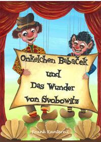 Vorderes Coverbild Onkelchen Babacek und Das Wunder von Svobowitz