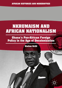 Vorderes Coverbild Nkrumaism and African Nationalism