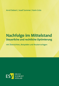 Vorderes Coverbild Nachfolge im Mittelstand - - - Steuerliche und rechtliche Optimierung