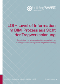 Vorderes Coverbild LOI (Level of Information) im BIM-Prozess aus Sicht der Tragwerksplanung