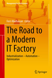 Vorderes Coverbild The Road to a Modern IT Factory