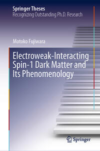 Vorderes Coverbild Electroweak-Interacting Spin-1 Dark Matter and Its Phenomenology