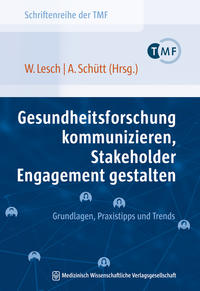 Vorderes Coverbild (hohe Qualität) Gesundheitsforschung kommunizieren, Stakeholder Engagement gestalten