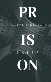 Vorderes Coverbild Prison: T.a.p.e.r.
