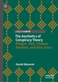 Vorderes Coverbild The Aesthetics of Conspiracy Theory