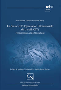 Vorderes Coverbild La Suisse et l’Organisation internationale du travail (OIT)