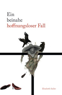 Vorderes Coverbild Ein beinahe hoffnungsloser Fall