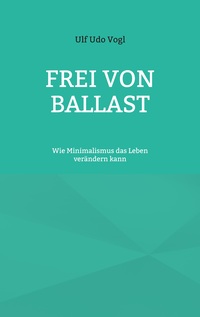 Vorderes Coverbild Frei von Ballast