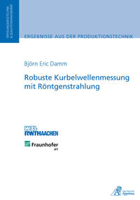Vorderes Coverbild Robuste Kurbelwellenmessung mit Röntgenstrahlung