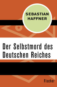 Vorderes Coverbild Der Selbstmord des Deutschen Reichs