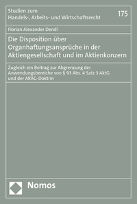 Vorderes Coverbild Die Disposition über Organhaftungsansprüche in der Aktiengesellschaft und im Aktienkonzern