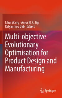 Vorderes Coverbild Multi-objective Evolutionary Optimisation for Product Design and Manufacturing