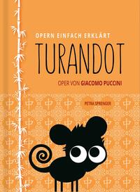 Vorderes Coverbild Turandot – Oper von Giacomo Puccini (Band 1)