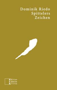 Vorderes Coverbild Spittelers Zeichen
