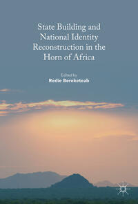 Vorderes Coverbild State Building and National Identity Reconstruction in the Horn of Africa