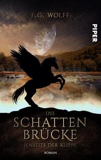 Vorderes Coverbild Die Schattenbrücke – Jenseits der Klippe