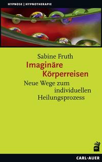 Vorderes Coverbild Imaginäre Körperreisen