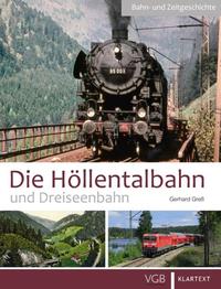 Vorderes Coverbild Die Höllentalbahn und Dreiseenbahn