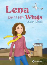 Vorderes Coverbild Lena Earns Her Wings