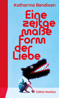 Vorderes Coverbild Eine zeitgemäße Form der Liebe