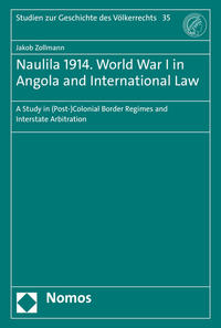 Vorderes Coverbild Naulila 1914. World War I in Angola and International Law