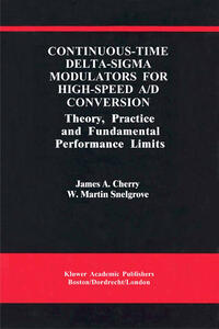 Vorderes Coverbild Continuous-Time Delta-Sigma Modulators for High-Speed A/D Conversion