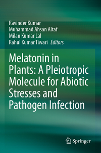 Vorderes Coverbild Melatonin in Plants: A Pleiotropic Molecule for Abiotic Stresses and Pathogen Infection