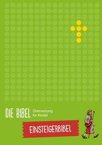 Vorderes Coverbild Die Bibel - Übersetzung für Kinder, Einsteigerbibel