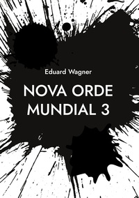 Vorderes Coverbild Nova Orde Mundial 3
