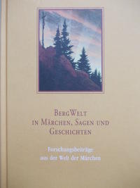 Vorderes Coverbild BergWelt - in Märchen, Sagen und Geschichten
