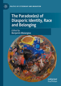 Vorderes Coverbild The Paradox(es) of Diasporic Identity, Race and Belonging