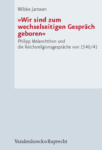Vorderes Coverbild »Wir sind zum wechselseitigen Gespräch geboren«
