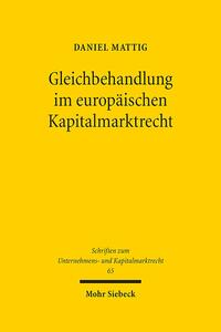 Vorderes Coverbild Gleichbehandlung im europäischen Kapitalmarktrecht