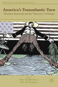 Vorderes Coverbild America's Transatlantic Turn