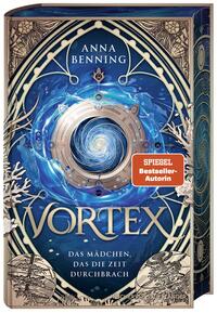 Vorderes Coverbild Vortex – Das Mädchen, das die Zeit durchbrach Schmuckausgabe