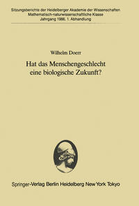 Vorderes Coverbild Hat das Menschengeschlecht eine biologische Zukunft?