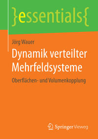 Vorderes Coverbild Dynamik verteilter Mehrfeldsysteme