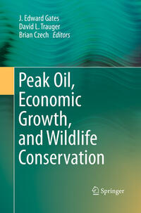 Vorderes Coverbild Peak Oil, Economic Growth, and Wildlife Conservation