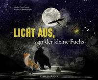 Vorderes Coverbild Licht aus, sagt der kleine Fuchs