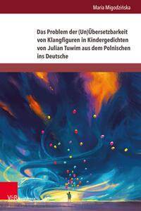 Vorderes Coverbild Das Problem der (Un)Übersetzbarkeit von Klangfiguren in Kindergedichten von Julian Tuwim aus dem Polnischen ins Deutsche