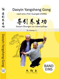 Vorderes Coverbild Das Lehrbuch des Daoyin Yangsheng Gong (DYYSG) Band eins