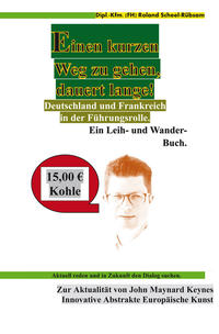 Vorderes Coverbild Einen kurzen Weg zu gehen, dauert lange!