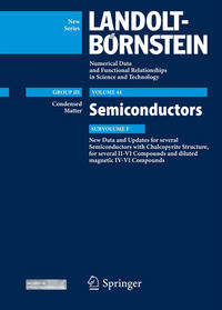Vorderes Coverbild New Data and Updates for several Semiconductors with Chalcopyrite Structure, for several II-VI Compounds and diluted magnetic IV-VI Compounds